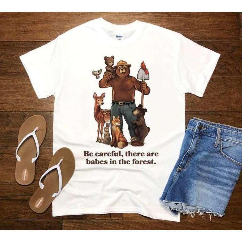 Smokey Bear Be Careful Baby In The Forest Nature Lover Graphic Tee T-Shirt